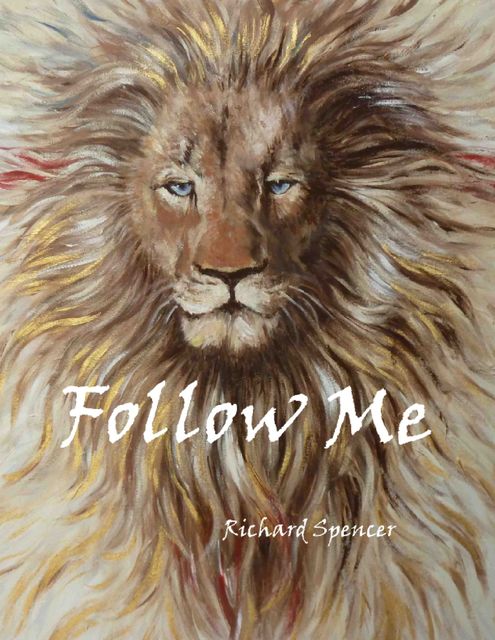Follow Me, Richard Spencer