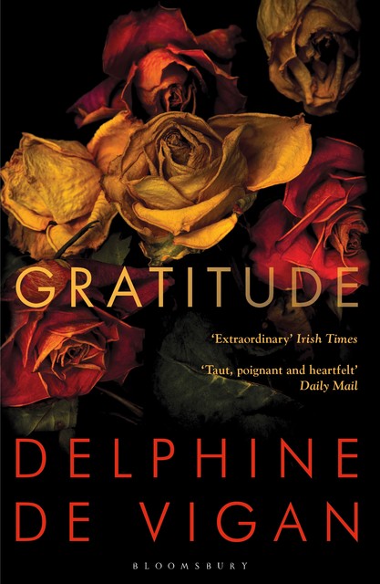 Gratitude, Delphine de Vigan
