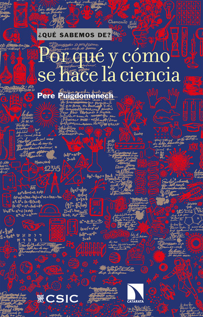 Por qué y cómo se hace la ciencia, Pere Puigdomènech