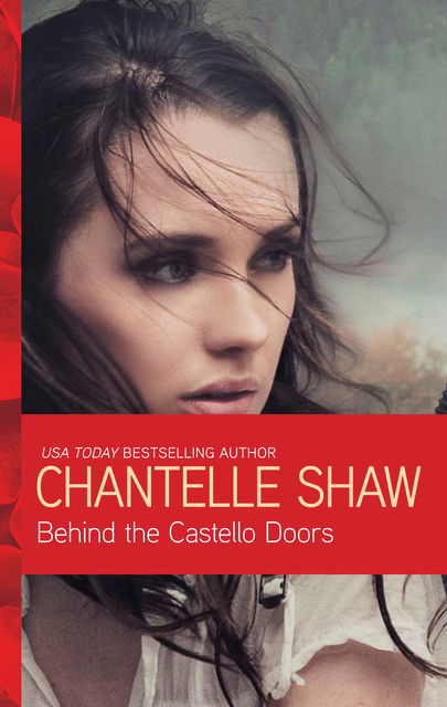Behind the Castello Doors, Chantelle Shaw
