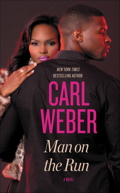 Man on the Run, Carl Weber