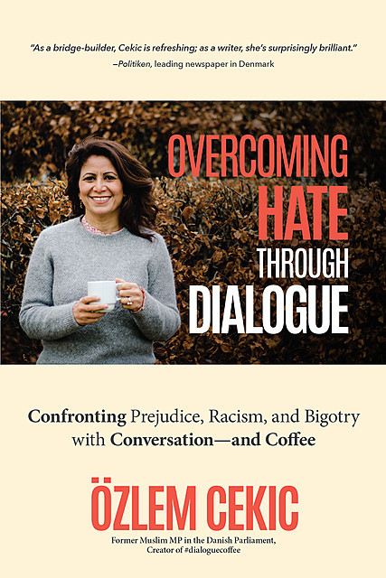 Overcoming Hate Through Dialogue, Özlem Cekic