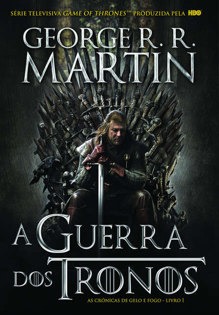 A Guerra dos Tronos, George R.R.Martin