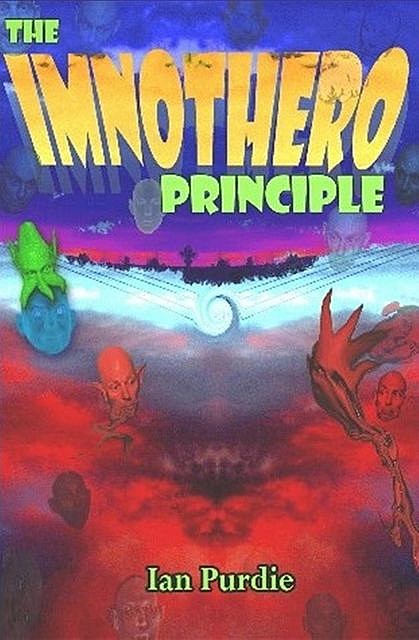 The Imnothero Principle, Ian Purdie