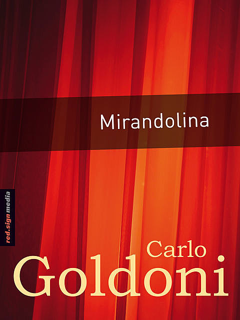 Mirandolina, Goldoni