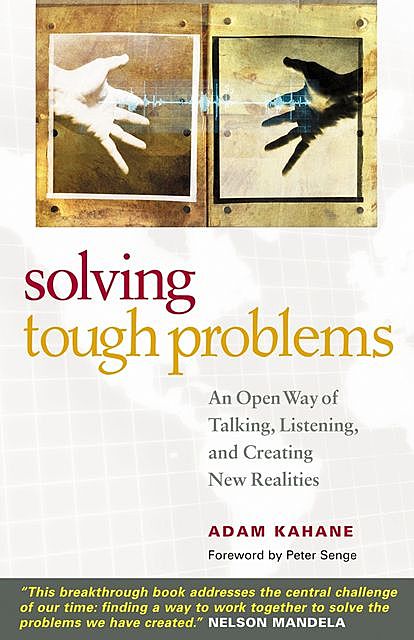Solving Tough Problems, Adam Kahane