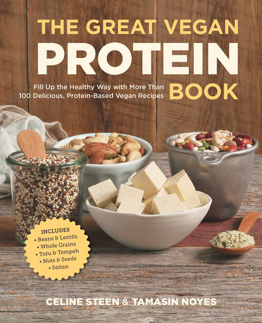 The Great Vegan Protein Book, Tamasin Noyes, Celine Steen