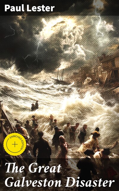 The Great Galveston Disaster, Paul Lester