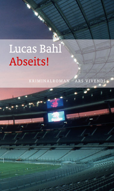 Abseits! (eBook), Lucas Bahl