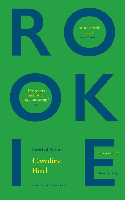 Rookie, Caroline Bird