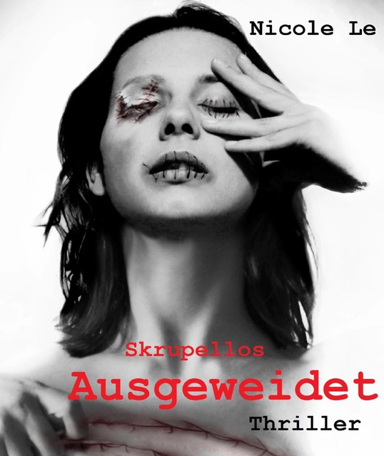 Skrupellos I – Ausgeweidet, Nicole Le