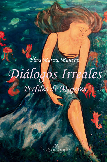 Diálogos Irreales, Elisa Marino Mancini