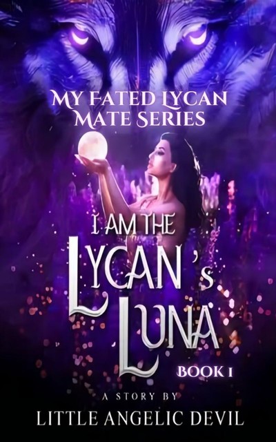 I Am The Lycan's Luna, Little Angelic Devil