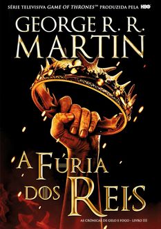 A Fúria dos Reis, George R.R.Martin