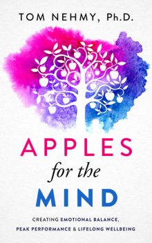 Apples for the Mind, Tom Nehmy