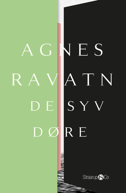 De syv døre, Agnes Ravatn