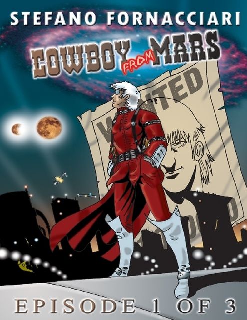 Cowboy from Mars: Episode 2 of 3, Stefano Fornacciari