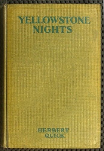 Yellowstone Nights, Herbert Quick
