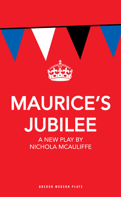 Maurice's Jubilee, Nichola McAuliffe
