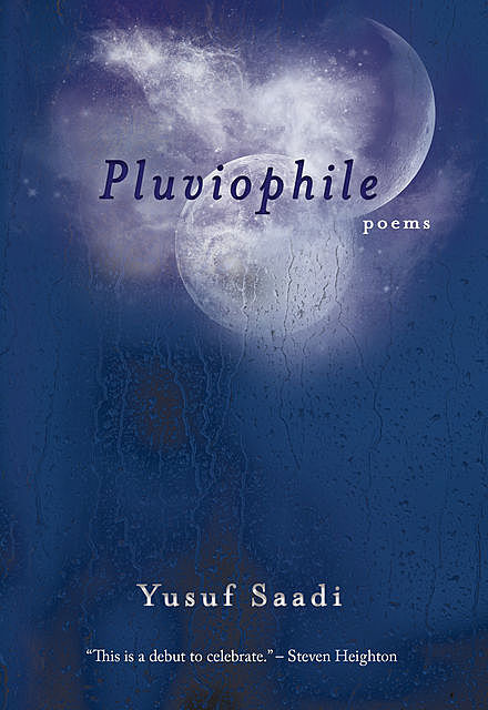 Pluviophile, Yusuf Saadi