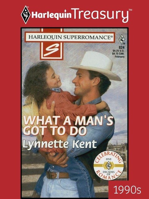 What a Man's Got to Do, Lynnette Kent