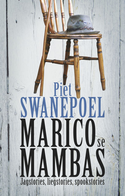 Marico se mambas, Piet Swanepoel