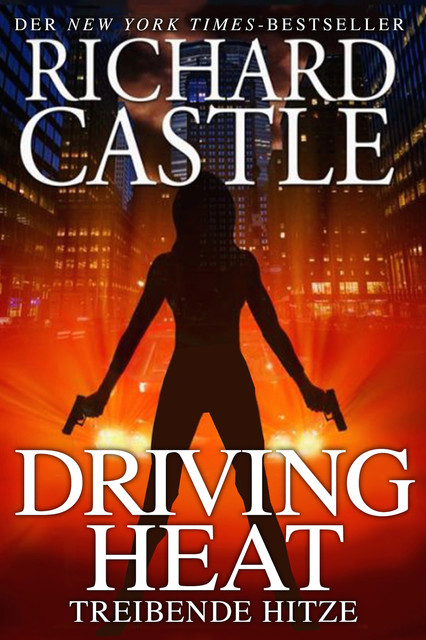 Castle 7: Driving Heat – Treibende Hitze, Richard Castle