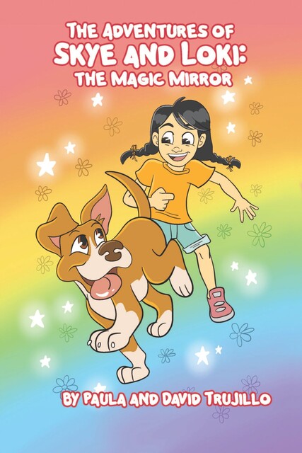The Adventures of Skye and Loki, David Trujillo, Paula Trujillo