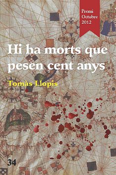 Hi ha morts que pesen cent anys, Tomàs Llopis