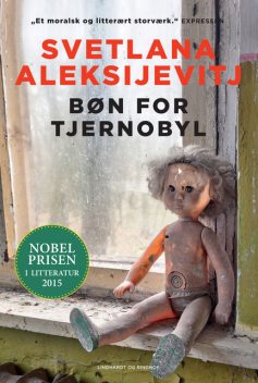 Bøn for Tjernobyl, Svetlana Aleksijevitj