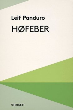 Høfeber, Leif Panduro