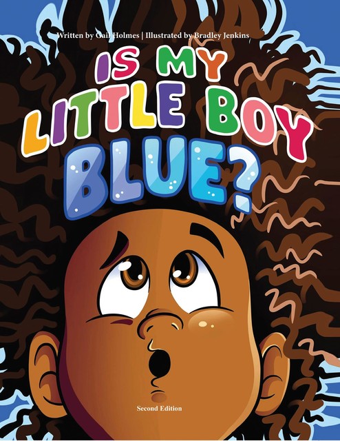 Is My Little Boy Blue Second Edition, Gail Holmes