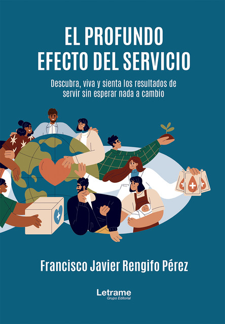 El profundo efecto del servicio, Francisco Javier Rengifo Pérez