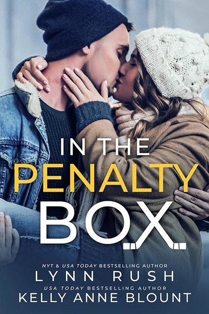 In The Penalty Box, Kelly Anne Blount, Lynn Rush