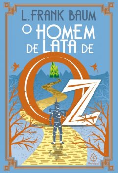 O Homem de Lata de Oz, L. Frank Baum