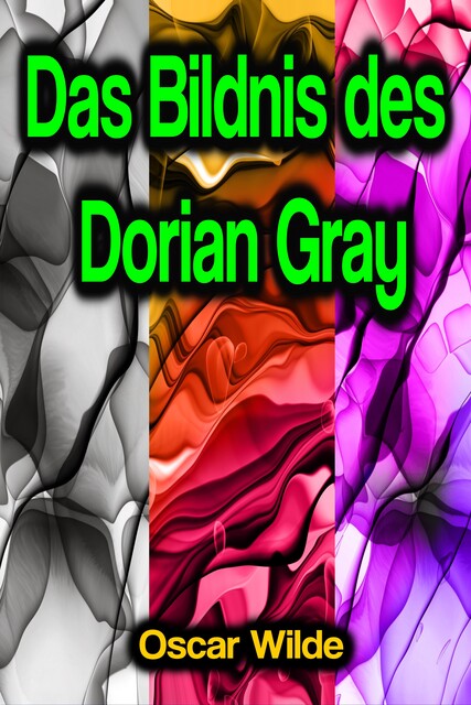 Das Bildnis des Dorian Gray, Oscar Wilde