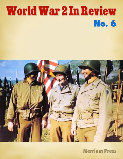 World War 2 In Review No. 6, Merriam Press