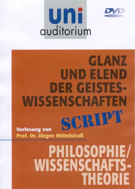 Glanz und Elend der Geisteswissenschaften, J Mittelstra