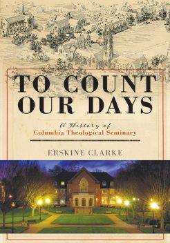 To Count Our Days, Erskine Clarke