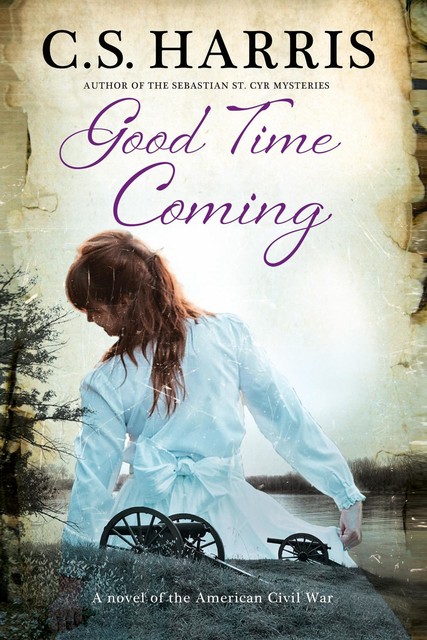 Good Time Coming, C.S.Harris