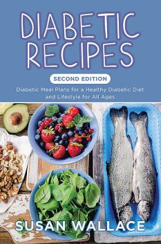 Diabetic Recipes , Susan Wallace