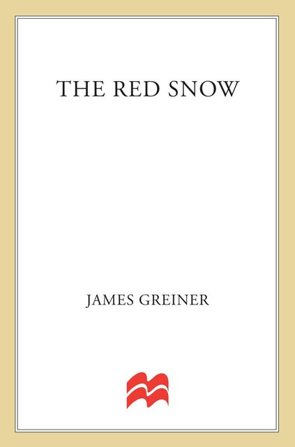 The Red Snow, James Greiner