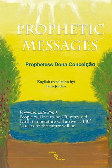 Prophetic messages, Prophetess Dona Conceição