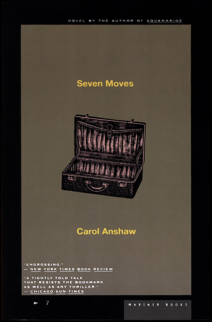 Seven Moves, Carol Anshaw