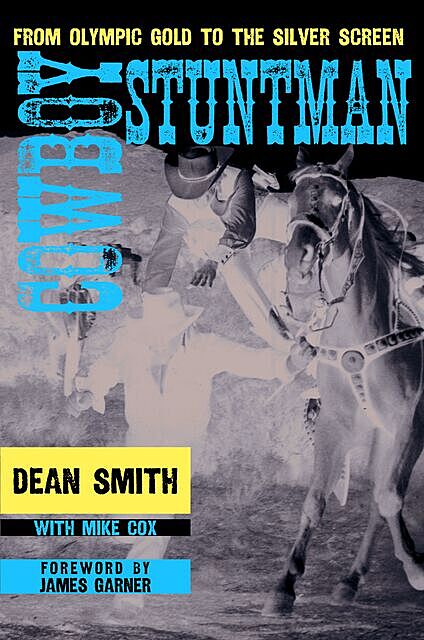 Cowboy Stuntman, Dean Smith