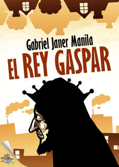 El rey Gaspar, Gabriel Janer Manila