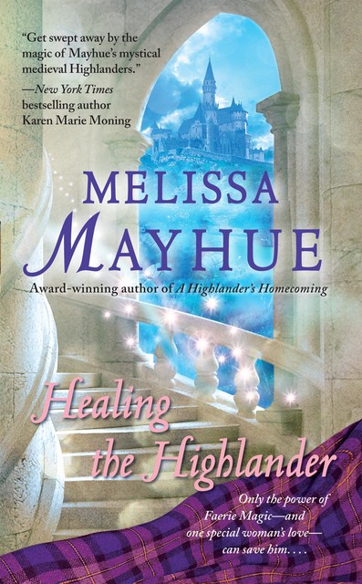 Healing the Highlander, Melissa Mayhue