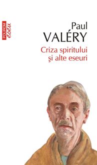 Criza spiritului și alte eseuri, Paul Valéry