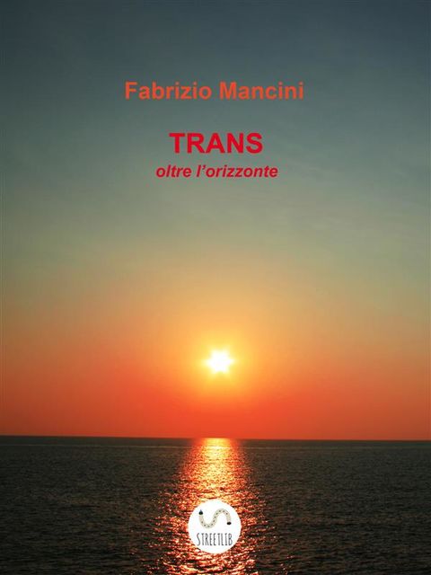 Trans – Oltre l'orizzonte, Fabrizio Mancini