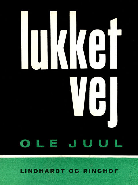 Lukket vej, Ole Juul